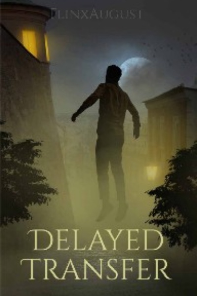 Delayed Transfer