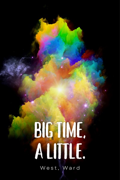 Big Time, A Little.
