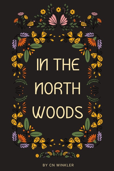 In The North Woods