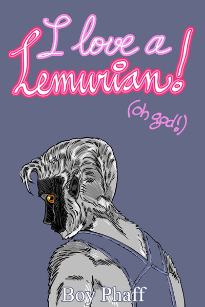 I Love a Lemurian!