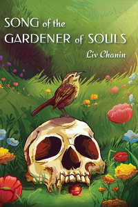 Song of the Gardener of Souls