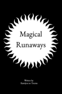 Magical Runaways