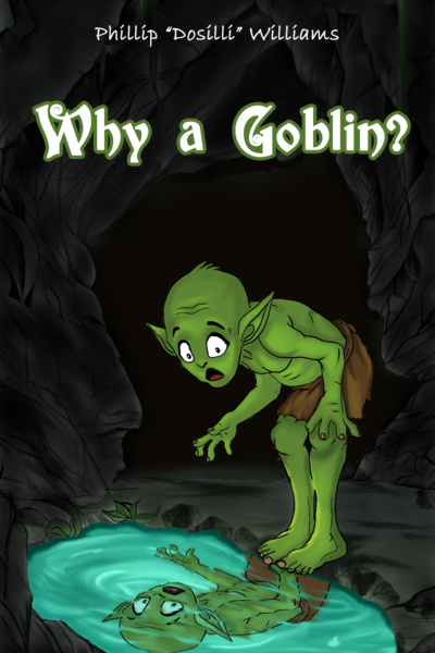 Why a Goblin?
