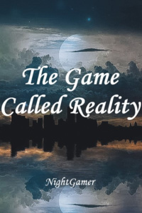 The Game Called Reality