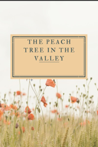 The Peach Tree in the Valley