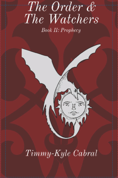 The Order & The Watchers: Book II: Prophecy