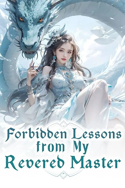 Forbidden Lessons from My Revered Master