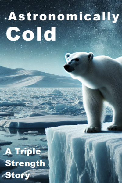 Astronomically Cold