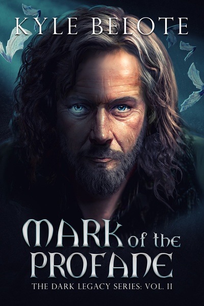 Dark Legacy Series: Vol II: Mark of the Profane