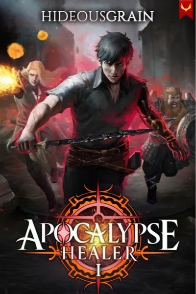 Apocalypse Healer - Path of Death [Progression LitRPG][Volume 1 stubbed!]