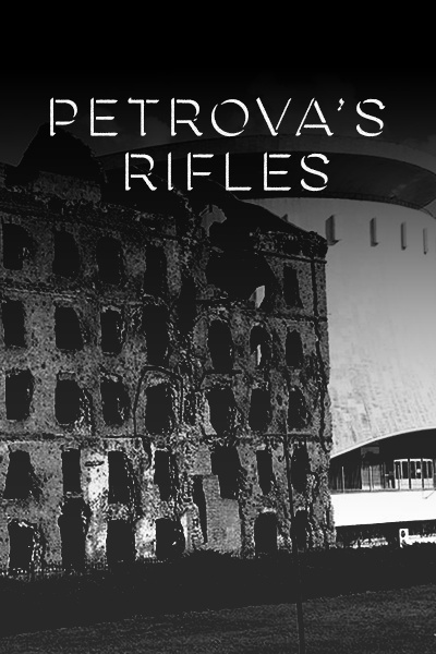Petrova's Rifles