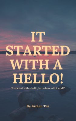 It Started With A HELLO!