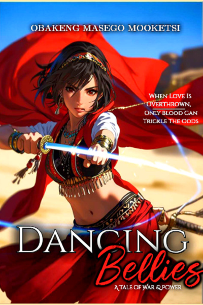 Dancing Bellies (A Tale of War and Power)