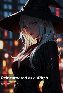 Reincarnated as a Witch (Rewrite)