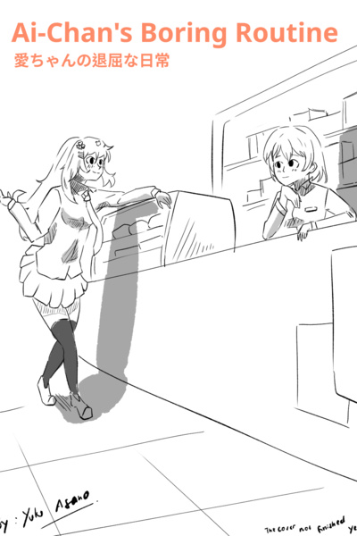 Ai-Chan’s Boring Routine (One-Shot)