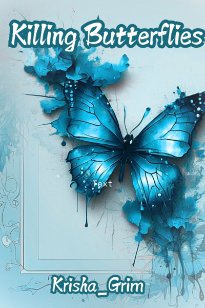 Killing Butterflies