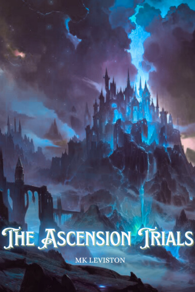 The Ascension Trials [LitRPG]