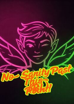 No Sanity Past This Point!(BL)