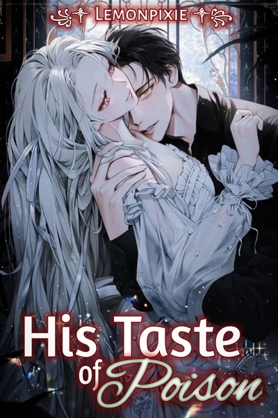 His Taste of Poison
