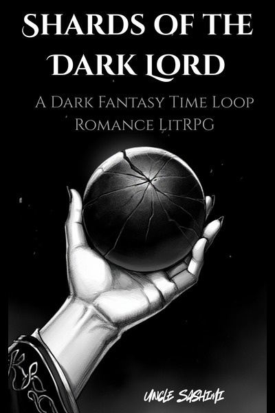 Shards of the Dark Lord: A Dark Fantasy Time Loop Romance LitRPG