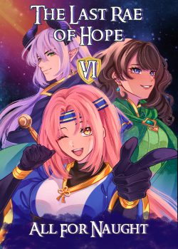 The Last Rae of Hope [A Satirical Isekai – Book 1 on Amazon/Audible]