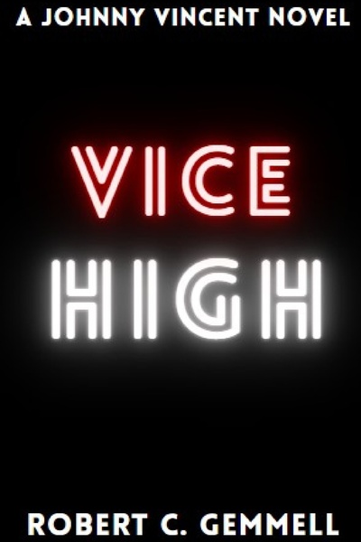Vice High (Johnny Vincent 1)