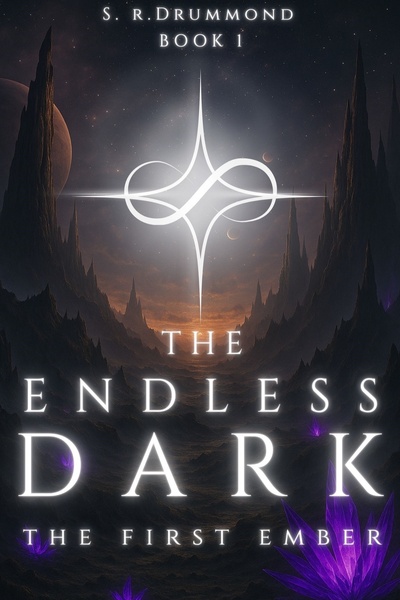 The Endless Dark: The First Ember