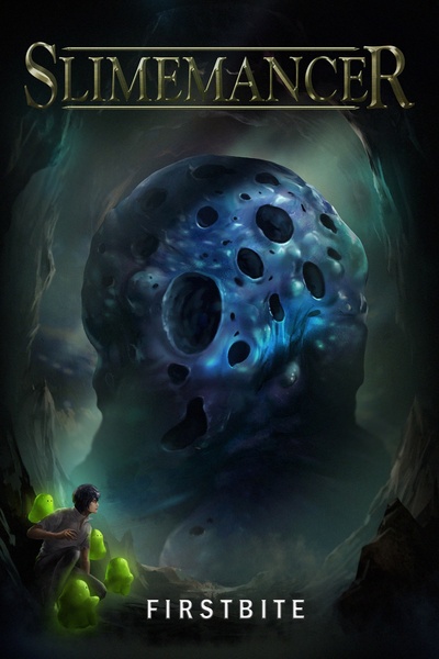 Slimemancer [A Slimemancy LitRPG]