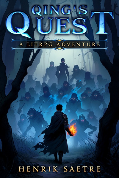 Qing's Quest - [A LitRPG Isekai Progression Fantasy]